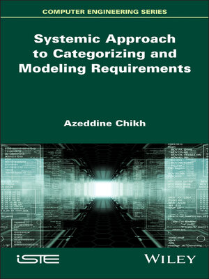 cover image of Systemic Approach to Categorizing and Modeling Requirements